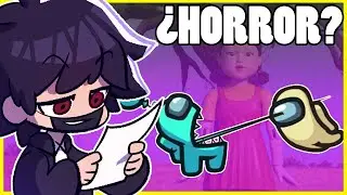 El HORROR en AMONG US y SQUID GAME