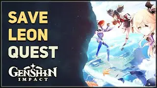 Save Leon Genshin Impact