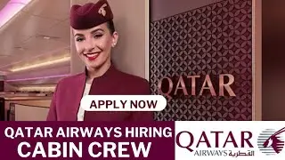 Qatar Airways Airlines Hiring Cabin Crew In 2026 🇶🇦