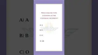 Which blood type is known as the universal recipient?  #shortsfeed #nursing #shorts