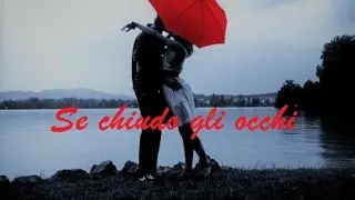 Se chiudo gli occhi - (Laila)