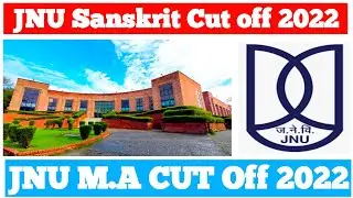 JNU M.A Sanskrit Cutoff 2022 | JNU m.a cut off 2022
