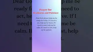 Prayer for Readiness and Patience #praytoGod  #Bestill #Godneverfails