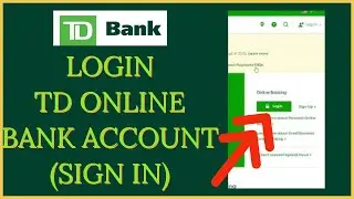 TD Bank Online Banking Login 2021 (Step by Step Tutorial) | td.com Login