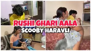 दिल्ली वरून ऋषी ने cartoon आणला😂| scooby हरवली🥺