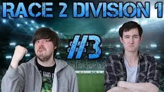 Race 2 Division 1 - Episode 3