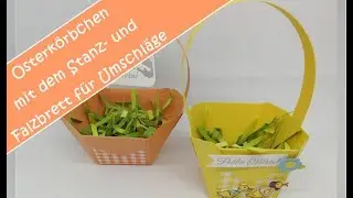 Osterkörbchen mit dem Umschlagboard