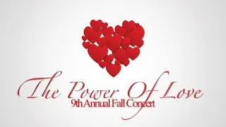 The Power of Love - 9th Annual Fall Concert