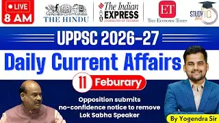 Daily Current Affairs 2026 | Current Affairs Today 11 February Current Affairs for UPPCS & RO/ARO