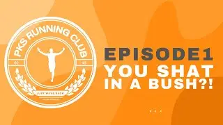 🎙️ You Shat in a Bush?! &ndash; The Hilarious & Unfiltered Start to the PKS Running Club Podcast 🏃&zwj;♂️💩