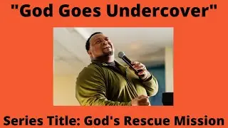 GOD GOES UNDERCOVER // CBCHAWTHORNE