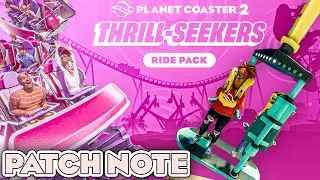 Le Nouveau DLC Disponible ! THRILL-SEEKERS Ride Pack (Update 1.1) | PLANET COASTER 2