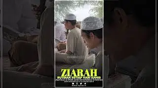 HIGHLIGHT ZIARAH ASATIDZ & SANTRI MARKAZ SYARIAH 26 RAJAB 1447 H / 15 JANUARI 2026 M