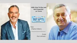 #185: How to Buy and Sell Properties on Terms with Ron LeGrand