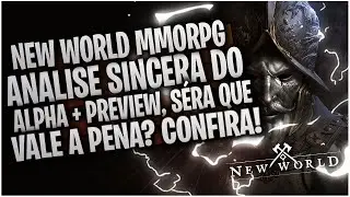 NEW WORLD - PRIMEIRAS IMPRESS&Otilde;ES ALPHA / PREVIEW 2020 - VALE A PENA COMPRAR POR AGORA?!
