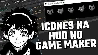 EXPLICANDO um Sistema de Ícones na HUD | GameMaker Iniciante