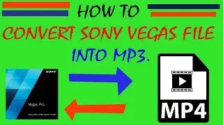 Converting .veg to mp4 Sony Vegas Pro(2018)