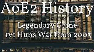 AoE2 History: Legendary 1v1 Huns War (2003)