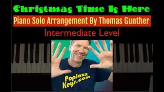 Christmas Time Is Here - Piano Solo Arrangement by Thomas Gunther