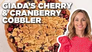 Giada De Laurentiis' Cherry and Cranberry Cobbler | Giada's Holiday Handbook | Food Network