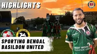 HIGHLIGHTS | Sporting Bengal vs Basildon Utd | Essex Senior League 2025/26
