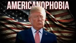 Why Anti-Americanism is on Peak in 2025