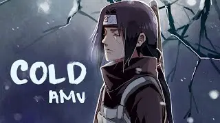 Naruto AMV - Cold