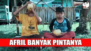 AFRIL BANYAK PINTANYA || AFRIL DAN ZAKY