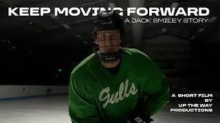 Keep Moving Forward | A Jack Smiley Story