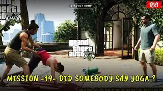 GTA V MISSION 19: DID SOMEBODY SAY YOGA? | Michael Loses Control | #gtav #gtavyoga