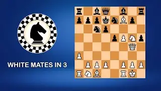 White Mates in 3 Moves | Chess Puzzle