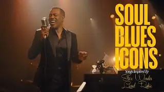 Soul Blues Icons | Songs inspired by Steve Wonder ,  Lionel Richie | Smooth & Timeless