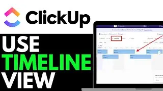 How To Use Timeline In Clickup 2025 (EASY GUIDE)