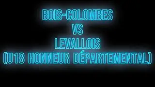 U18M - Bois-Colombes vs Levallois - Honneur Départemental (12/01/2025)