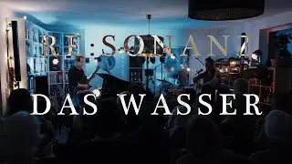 Re:Sonanz | Das Wasser | Living room concert