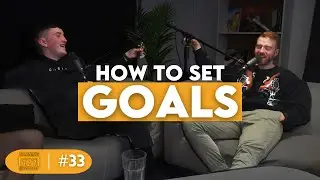 How To REACH Your Goals in 2023 | EP #33