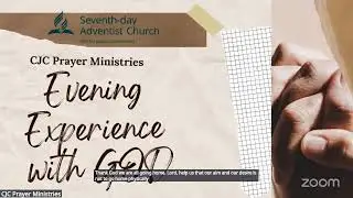 CJC Virtual Prayer Platform-January 21,2026-Welcome To Another Evening Experience  With God