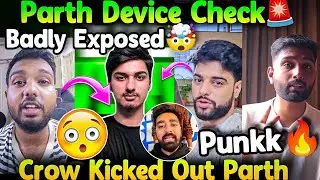 Team Crow Player Parth Live Ban 🚨 Crow Kicked Out Parth 😳 Parth Device Check ✅😱 #teamcrowban