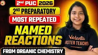 Most Repeated Named Reactions|2nd puc