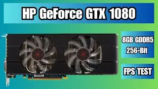 HP Nvidia GeForce GTX 1080 8GB GDDR5 256Bit GPU FPS Benchmark Test 2025
