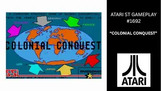 Colonial Conquest (Atari ST / Gameplay #1692)