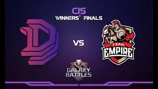 DD vs Empire Game 2 - Galaxy Battles II CIS Qualifier: Group B Winners' Finals - @Robnrollgaming