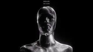 DEGANI - My Life