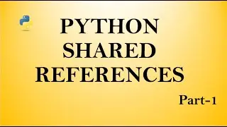 Shared References | Python Language