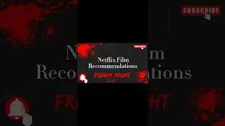 Netflix Film Recommendations! #horrorfilm #new #movies #thriller #horror #follow #like #netflix