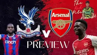 CRYSTAL PALACE V ARSENAL PREVIEW | NO ZAHA PARTY #arsenal #crystalpalace #premierleague