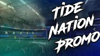 Tide Nation Official Promo!!!