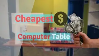 Cheapest computer table build DIY.