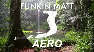 FUNKIN MATT - AERO
