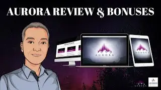 Aurora Review and Bonuses